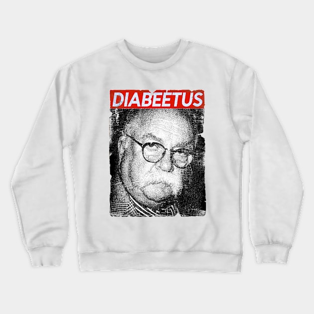 Diabeetus # Brimley Crewneck Sweatshirt by MSDO-RRC